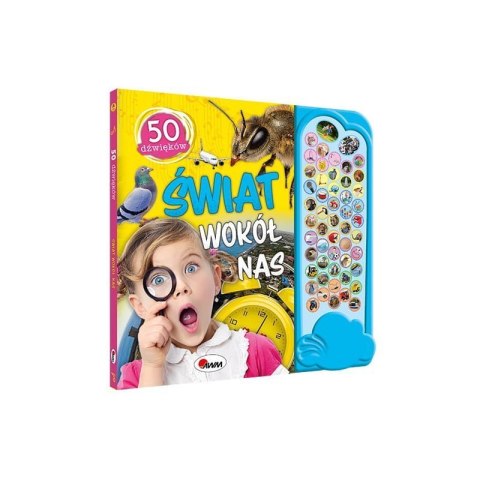 50 dźwięków świat wokół nas 50 dźwięków świat wokół nas