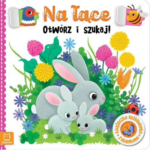 NA ŁĄCE OTWÓRZ I SZUKAJ NA ŁĄCE OTWÓRZ I SZUKAJ