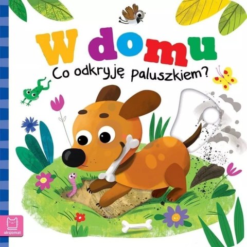 W domu co odkryję paluszkiem W domu co odkryję paluszkiem